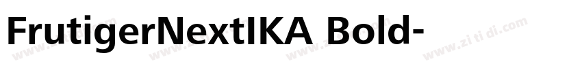 FrutigerNextIKA Bold字体转换